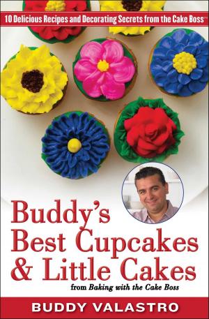 Cover of Buddy's Best Cupcakes & Little Cakes (from Baking with the Cake Boss)