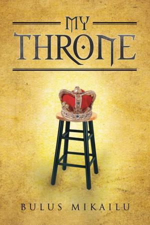 Cover of the book My Throne by Rachael Long