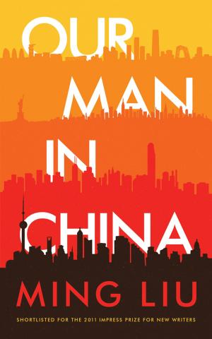 Cover of the book Our Man in China by ANDREW GUNN