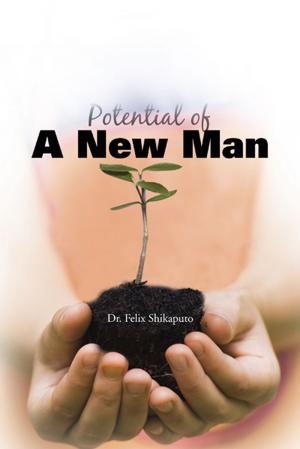 Cover of the book Potential of a New Man by John F. Tuskin
