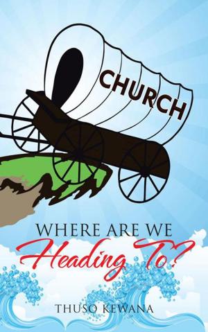 Cover of the book Where Are We Heading To? by Cheryl Choate