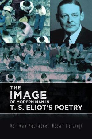 Cover of the book The Image of Modern Man in T. S. Eliot's Poetry by Barry Worrall