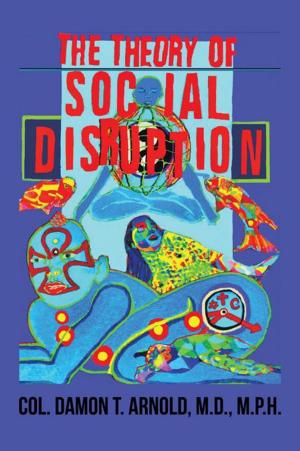 Cover of the book The Theory of Social Disruption by Bernard Fife
