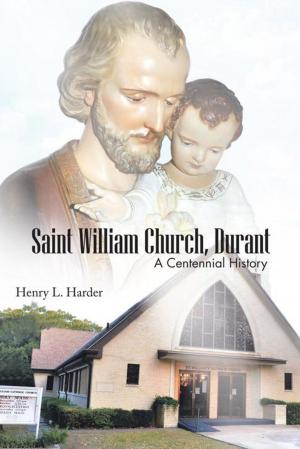 Cover of the book Saint William Church, Durant by Bishop Cynthia King Bolden Gardner