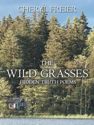 Cover of the book The Wild Grasses by Wayne Beatty