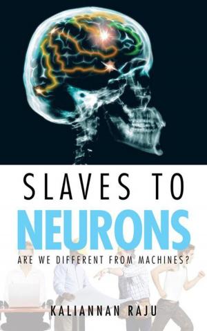 Cover of the book Slaves to Neurons by Jack Harmon