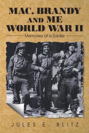 Cover of the book Mac, Brandy and Me World War Ii by Mike Robertson