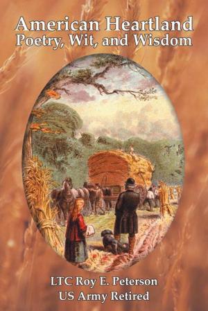 Cover of the book American Heartland Poetry, Wit, and Wisdom by S. D. Moore