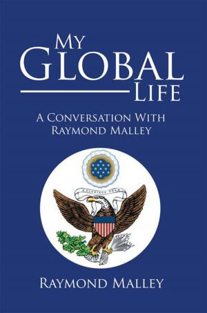 Cover of the book My Global Life by Marilyn J. Agee, Deirdre Nielsen, Susan Lamarre, Susan Smith, Mary Ann Campbell, Thomas Blacklock