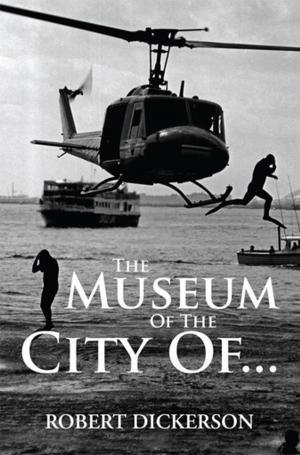 Cover of the book The Museum of the City Of... by Randy Bentinck