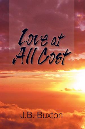 Cover of the book Love at All Cost by Homer A Taylor