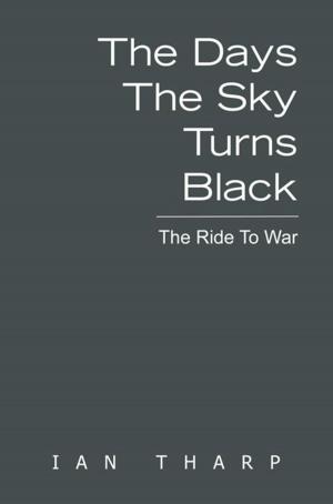 Cover of the book The Days the Sky Turns Black by Jack Curl