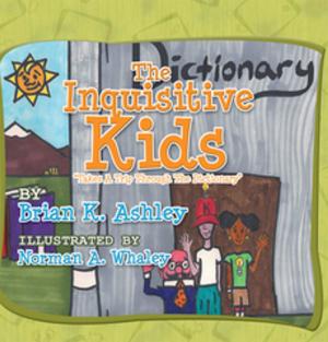 Cover of the book The Inquisitive Kids by Erronteen Evans