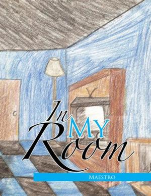 Cover of the book In My Room by Larry L. Harshbarger