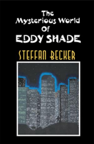 Cover of the book The Mysterious World of Eddy Shade by Linda Kandelin Chambers, Ritche Arriba