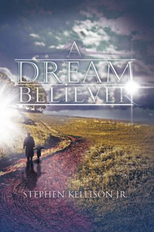 Cover of the book A Dream Believer by Jeffrey Byers