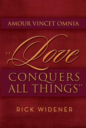 Cover of the book Amour Vincet Omnia ''Love Conquers All Things'' by Jonathan Duque