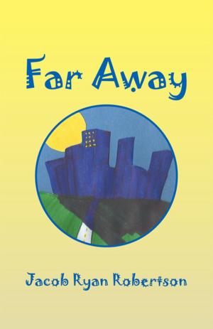 Cover of the book Far Away by Richard V. Shriver