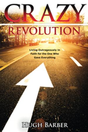 Cover of the book Crazy Revolution by Jesus Jr. Pedines