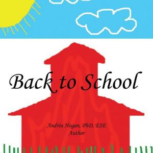 Cover of the book Back to School by David J. Getoff CCN CTN FAAIM
