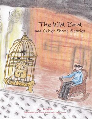 Cover of the book The Wild Bird by Clifford D. Cope