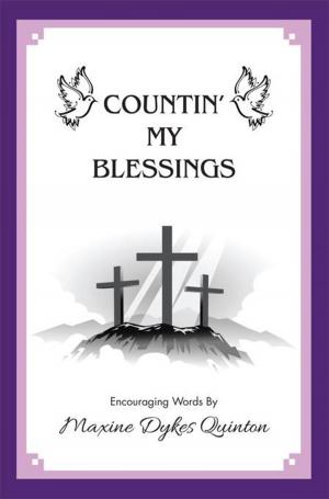 Cover of the book Countin' My Blessings by Dr Annavarapu Gopalakrishna