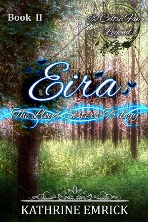 Cover of the book Lloyd Sisters Trilogy - Eira by Eric Asher