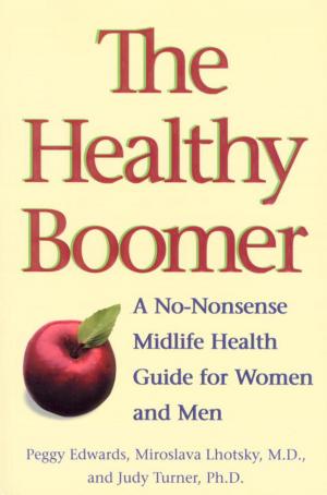 Cover of the book The Healthy Boomer by George Cohon, David Macfarlane