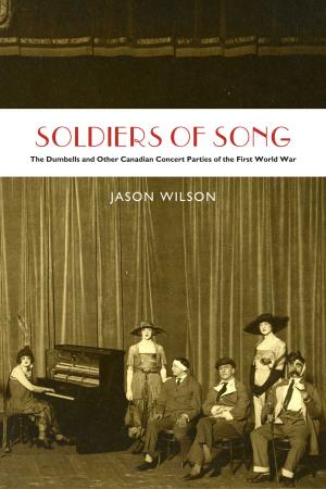 Cover of the book Soldiers of Song by Robert Huish