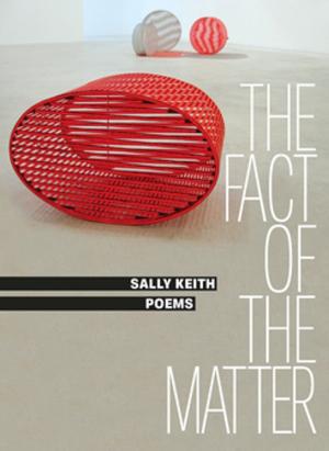 Cover of the book The Fact of the Matter by Wayne Miller