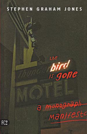 Cover of the book The Bird is Gone by Howard Thomas Foster, Mary Theresa Bonhage-Freund, Lisa D. O'Steen