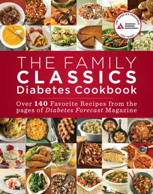 Cover of the book The Family Classics Diabetes Cookbook by David G. Marrero, Ph.D.