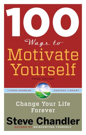 Book cover of 100 Ways to Motivate Yourself, Third Edition