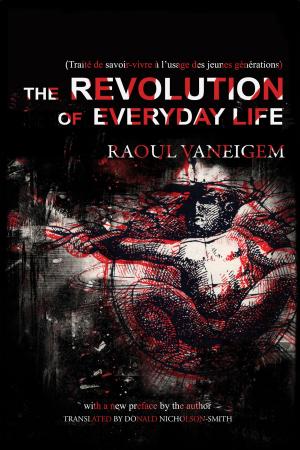 Cover of the book The Revolution of Everyday Life by Claire Askew