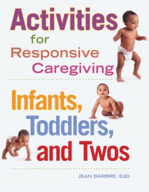 Cover of the book Activities for Responsive Caregiving by Liz Plaster, Rick Krustchinsky