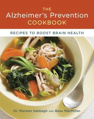 Cover of the book The Alzheimer's Prevention Cookbook by Denver Stratton