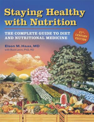 Book cover of Staying Healthy with Nutrition, rev