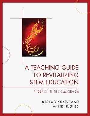 Book cover of A Teaching Guide to Revitalizing STEM Education