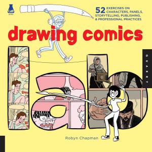 Cover of the book Drawing Comics Lab by Susan Schwake