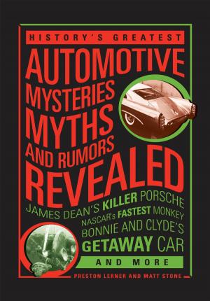 Book cover of History's Greatest Automotive Mysteries, Myths, and Rumors Revealed