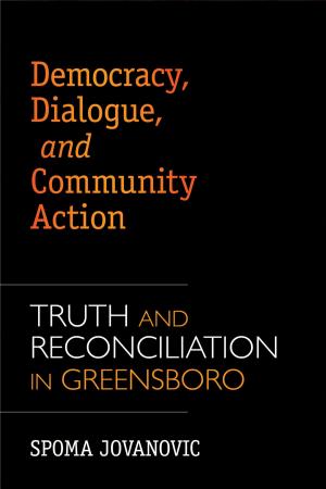 Cover of the book Democracy, Dialogue, and Community Action by Thomas Hauser