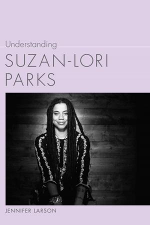 Book cover of Understanding Suzan-Lori Parks