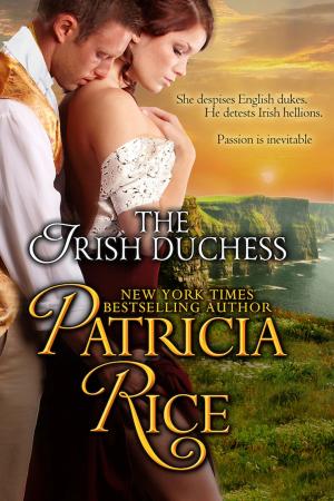 Cover of the book The Irish Duchess by Patricia Rice