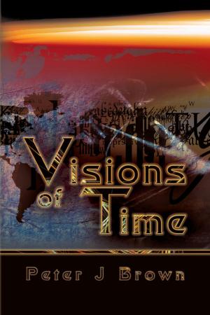 Cover of the book Visions of Time by Lisa Bugayong