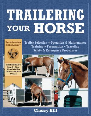 Cover of the book Trailering Your Horse by Lew Bryson