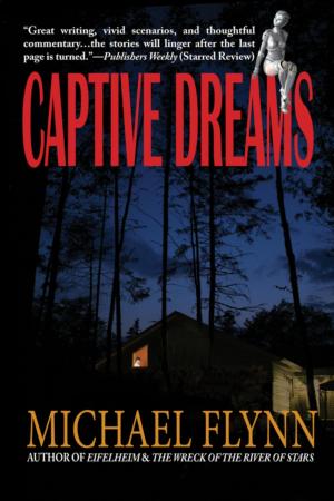 Cover of the book Captive Dreams by Nancy Kress, Leigh Brackett, Michael Swanwick, David Gerrold