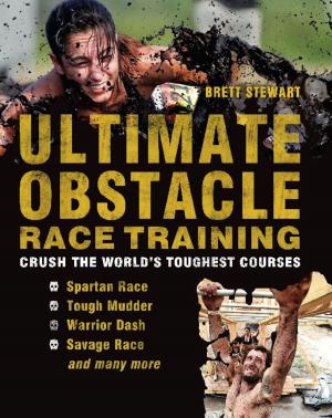 Cover of the book Ultimate Obstacle Race Training by Brett Stewart, Corey Irwin