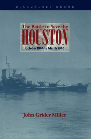Cover of the book The Battle to Save the Houston by John B. Lundstrom