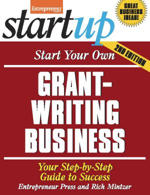 Cover of the book Start Your Own Grant Writing Business by Entrepreneur magazine, Krista Turner
