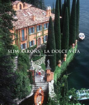 Cover of Slim Aarons: La Dolce Vita